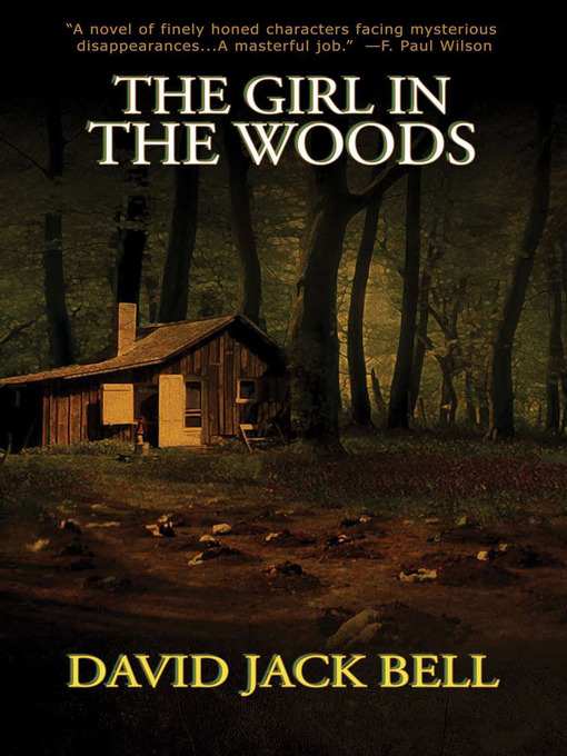 Title details for The Girl in the Woods by David Jack Bell - Available